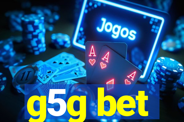 g5g bet